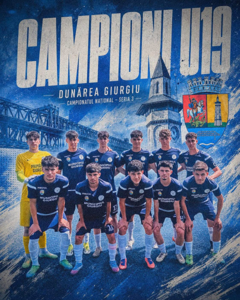 Dunărea Giurgiu U19, campioană în Seria 3!